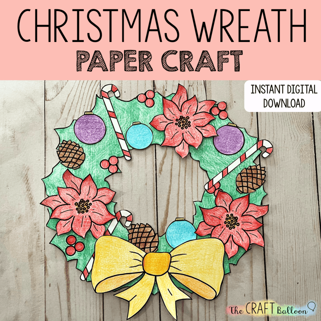 Christmas Wreath Paper Craft The Craft Balloon