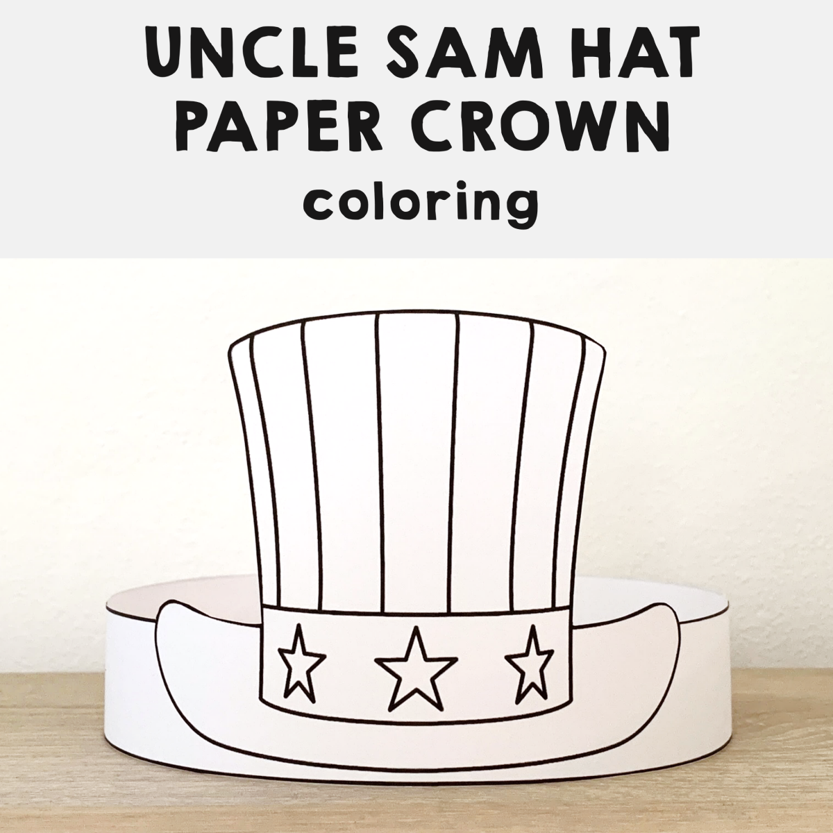 Uncle Sam Hat Paper Crown Printable America Coloring Craft